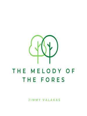 cover image of The Melody of the Forest